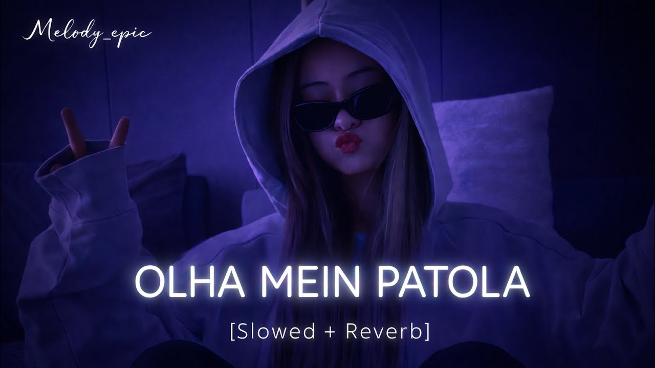 Olha Mein Patola 💖|Slowed + Reverb |HaryanviSong |Ajay Hooda |MasoomSharma |