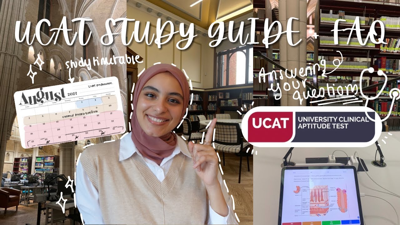 STEP BY STEP GUIDE TO THE UCAT + ANSWERING YOUR QUESTIONS | revision schedule + FAQs