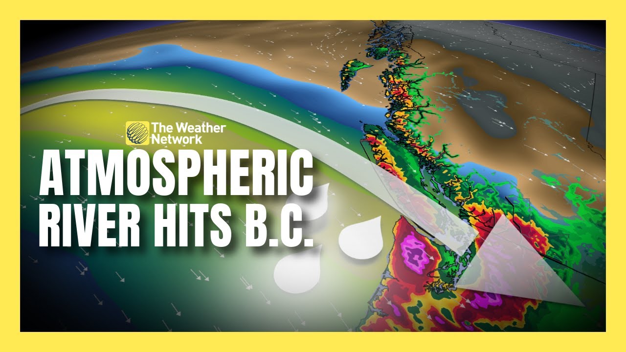B.C. on High Alert as Atmospheric River Hits the Province | #forecast