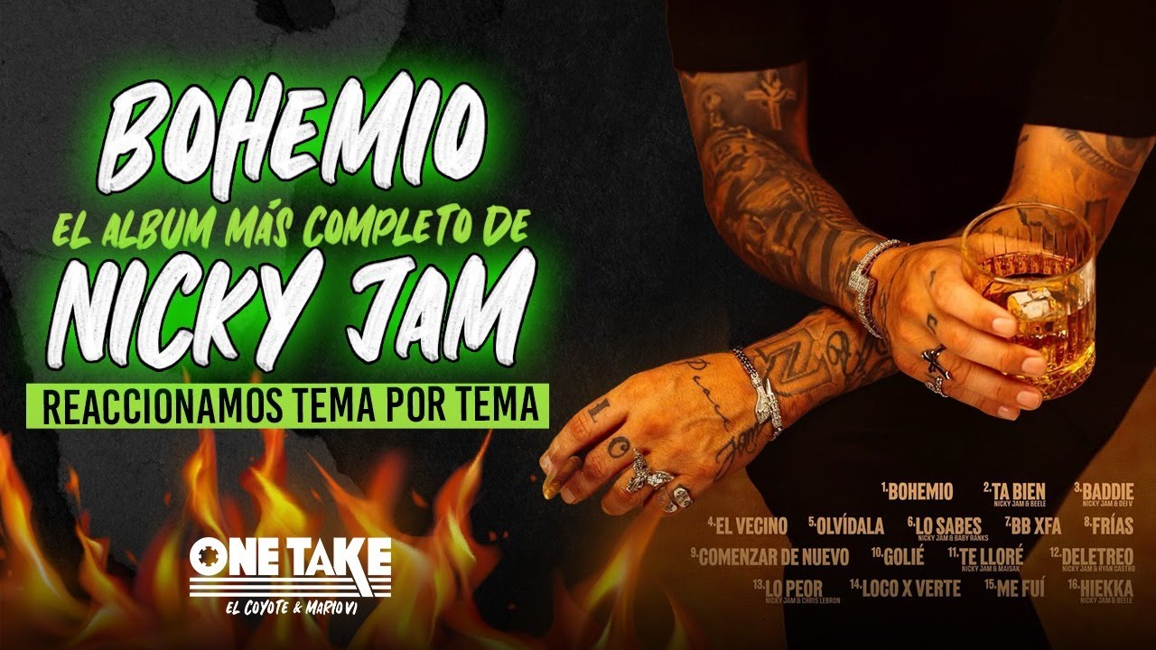 “BOHEMIO” : EL ALBUM MÁS COMPLETO DE NICKY JAM” | ONETAKE