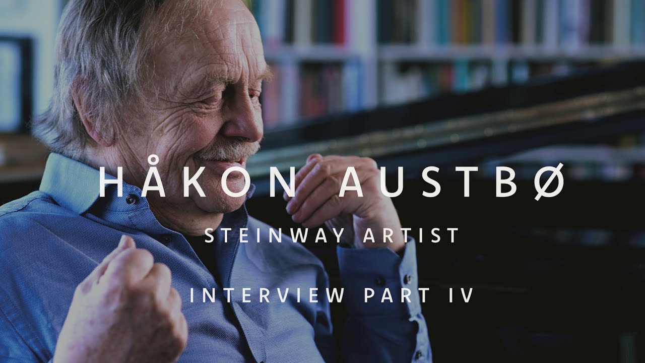 Steinway Artist Håkon Austbø  |  Interview  |  Steinway Piano Gallery Oslo  |  Part IV