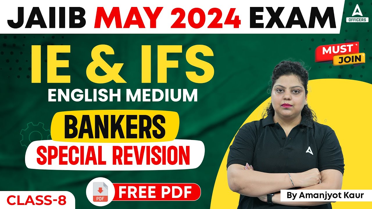 JAIIB May 2024 | JAIIB IE and IFS English Medium | Bankers Special Revision Class 8