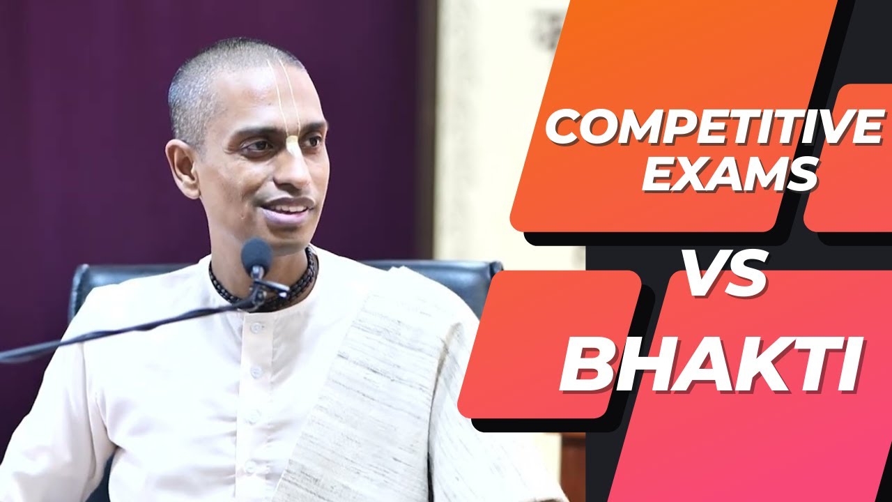 Competitive exams OR Krishna Consciousness? | Truth for Youth part-3 | HG sampati Prabhu