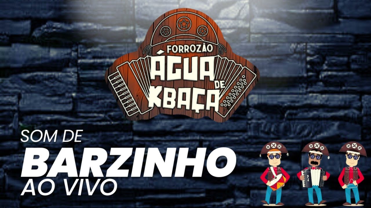 Forrozão Agua de Kbaça- Som de Barzinho Ao Vivo