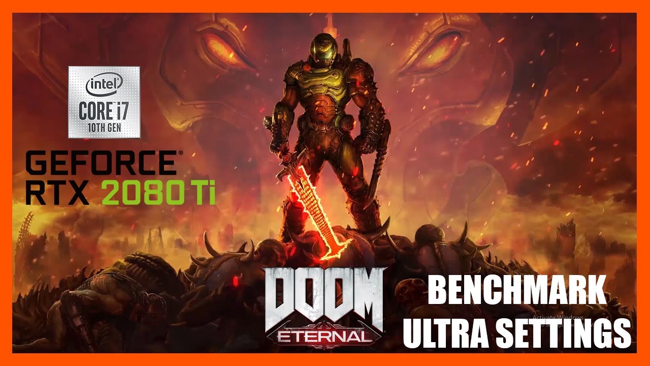 Doom Eternal - i7 10700K - RTX 2080Ti - BENCHMARK - 4K ULTRA SETTINGS