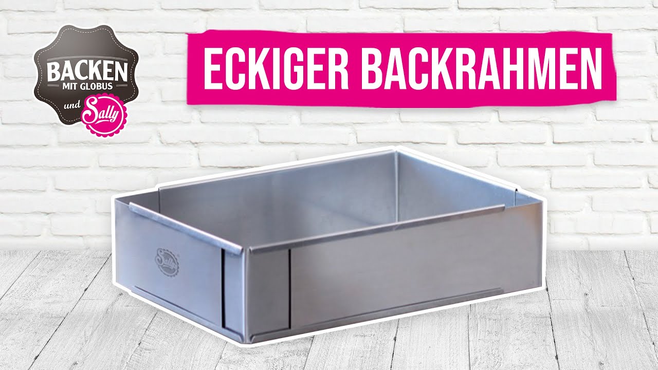 Eckiger Backrahmen - Gebrauch, Pflege und Anleitung