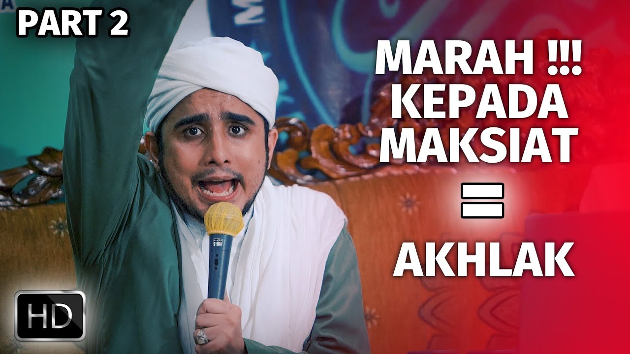 JARANG DI UNGKAP❗️SENYUM KPD MAKSIAT BUKAN AKHLAK, HABIB HANIF ALATTAS, AKHLAK DIATAS HUKUM. PART 2.