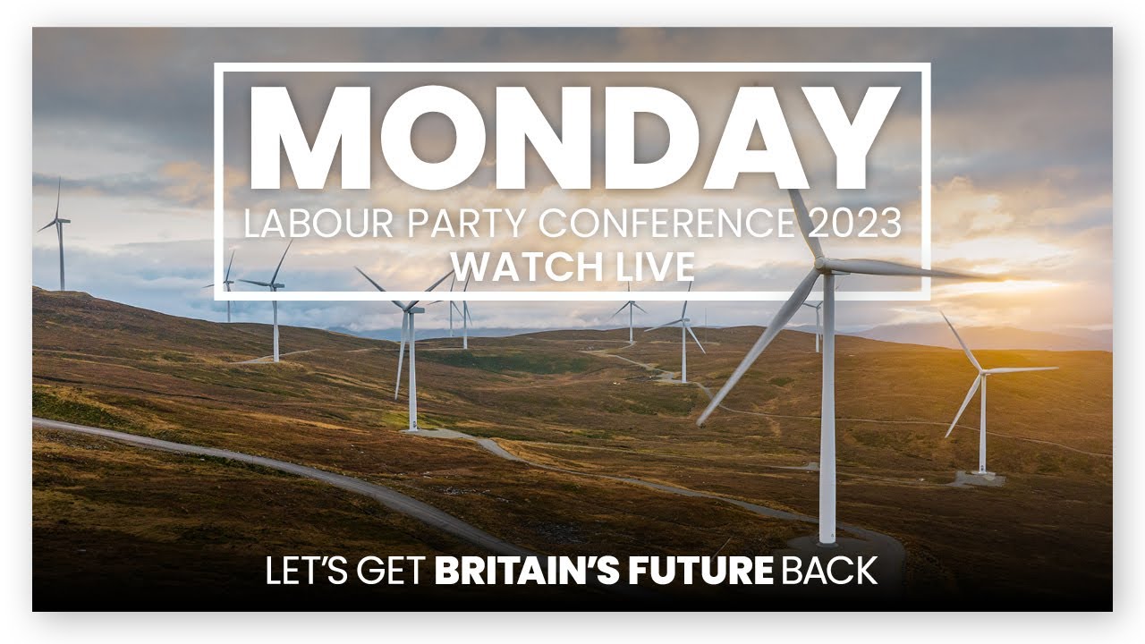 WATCH LIVE: Monday at Labour Conference