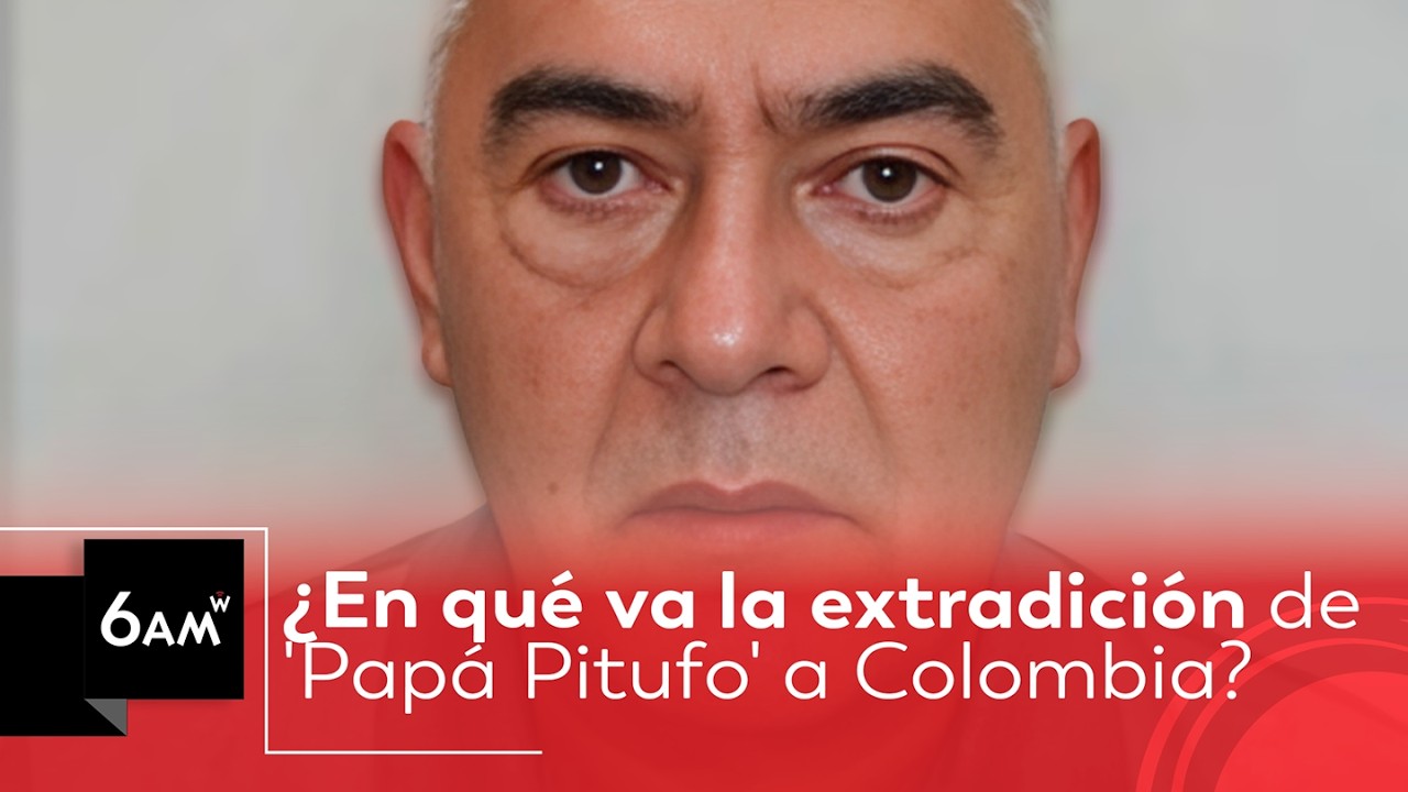 &iquest;Por qu&eacute; &lsquo;Pap&aacute; Pitufo&rsquo; no llega a Colombia? La verdad tras la extradici&oacute;n de Diego Mar&iacute;n | 6AM W