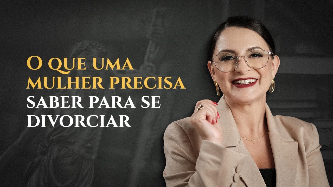 O que uma mulher precisa saber para se divorciar de forma mais tranquila - 2024