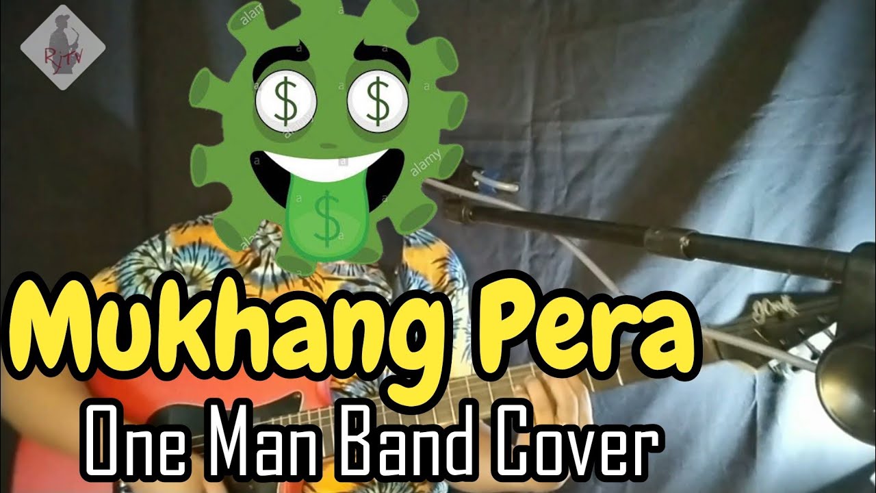 Mukhang Pera Reggae | One Man Band Cover