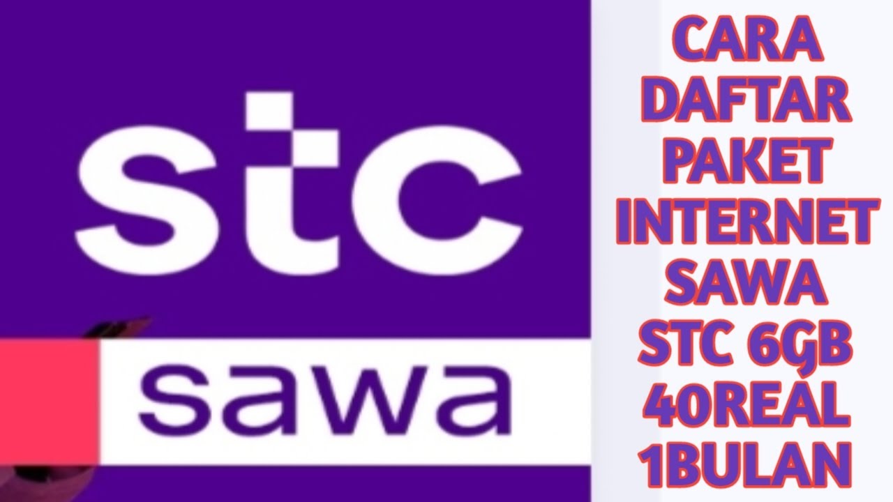 CARA DAFTAR PAKET INTERNET  STC SAWA 2023 40 REAL SATU BULAN