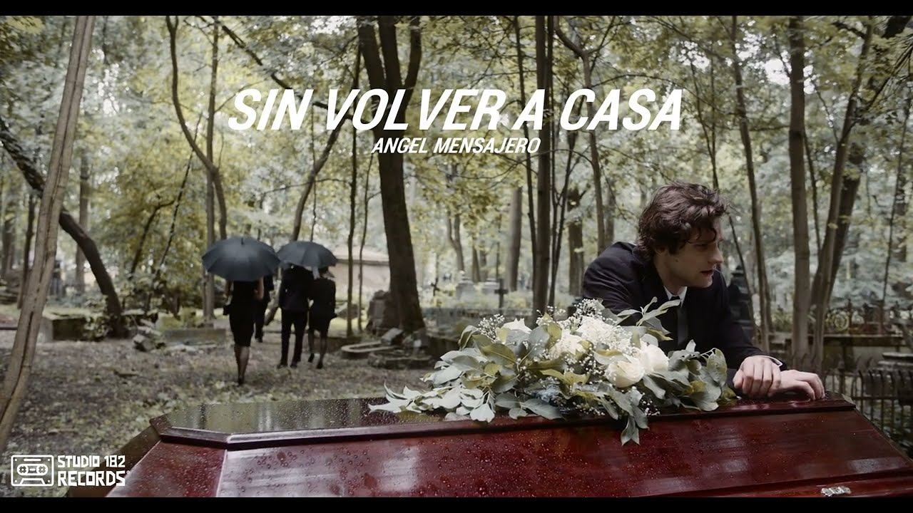 SIN VOLVER A CASA - ANGEL MENSAJERO