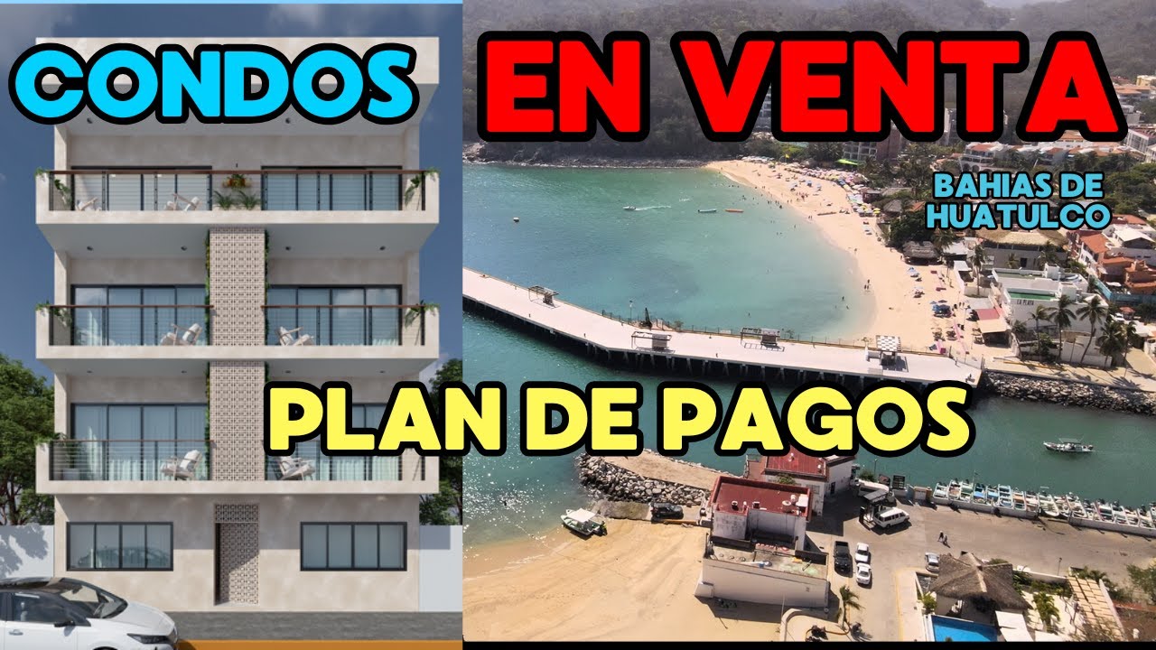 Condominios en venta en Huatulco Video 1 | costa oaxaca, mexico #playa #departamentos