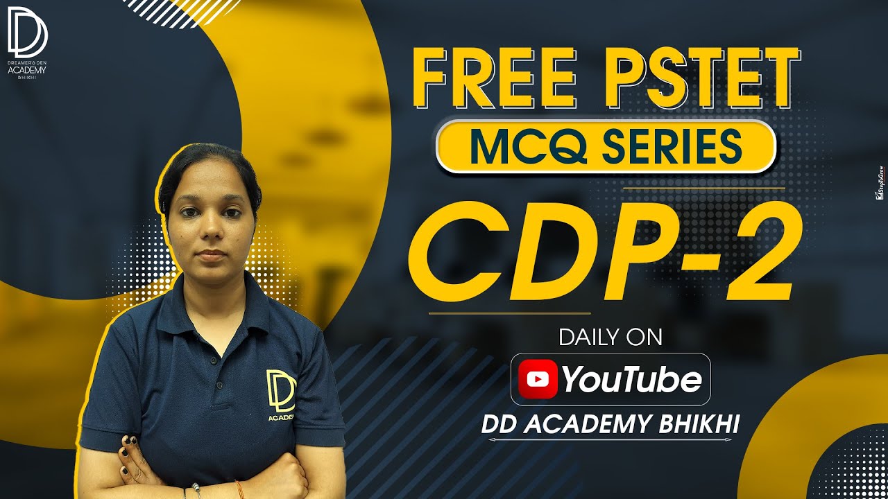PSTET MCQ CDP 2024 Preparation Lecture - 2 | PSTET MCQ Questions | by DD Academy Bhikhi