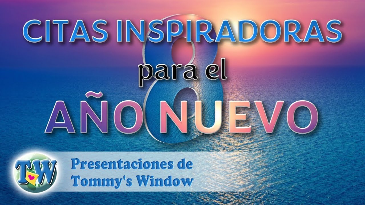 8 citas inspiradoras para el año nuevo - Tommy's Window Español