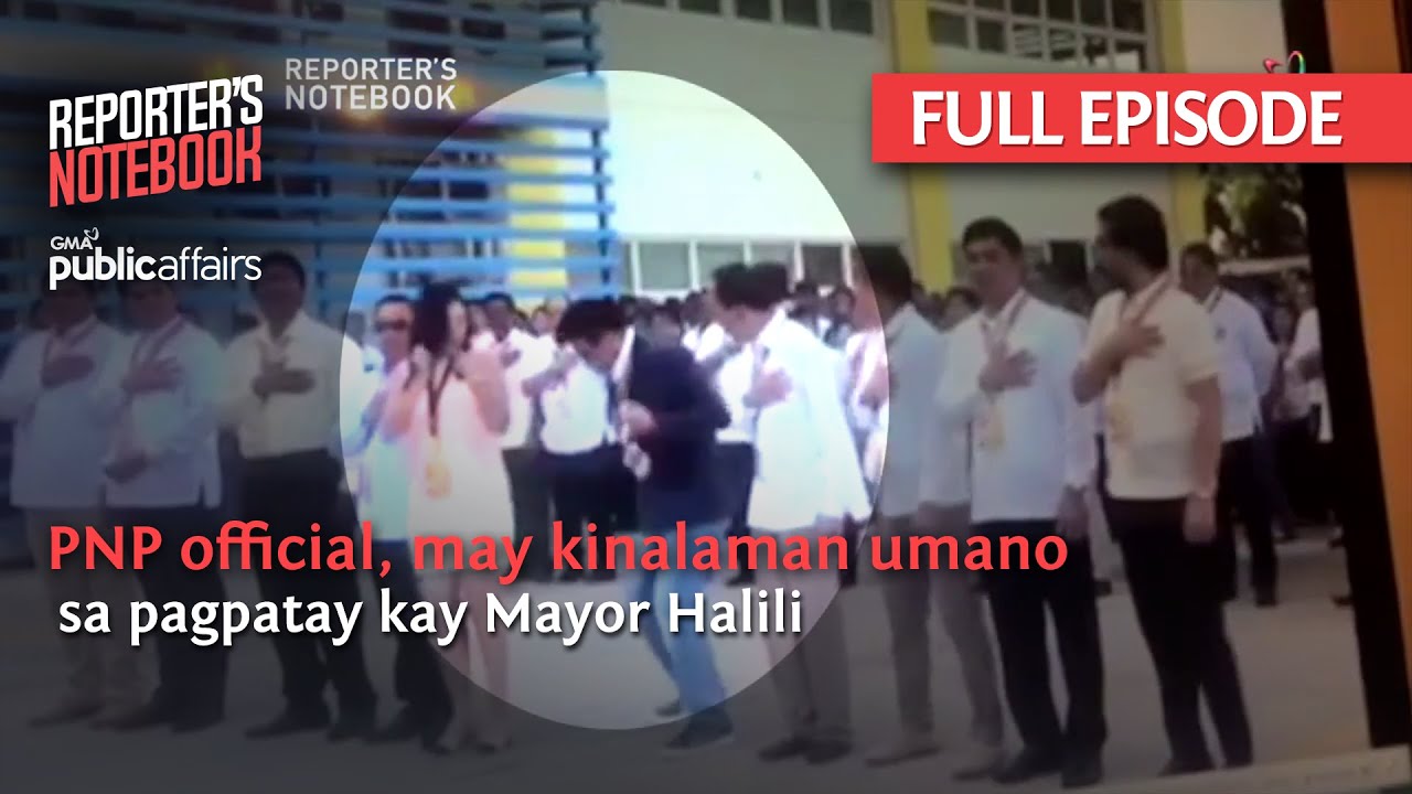 PNP official, may kinalaman umano sa pagpatay kay Mayor Halili (Full Episode) | Reporter's Notebook