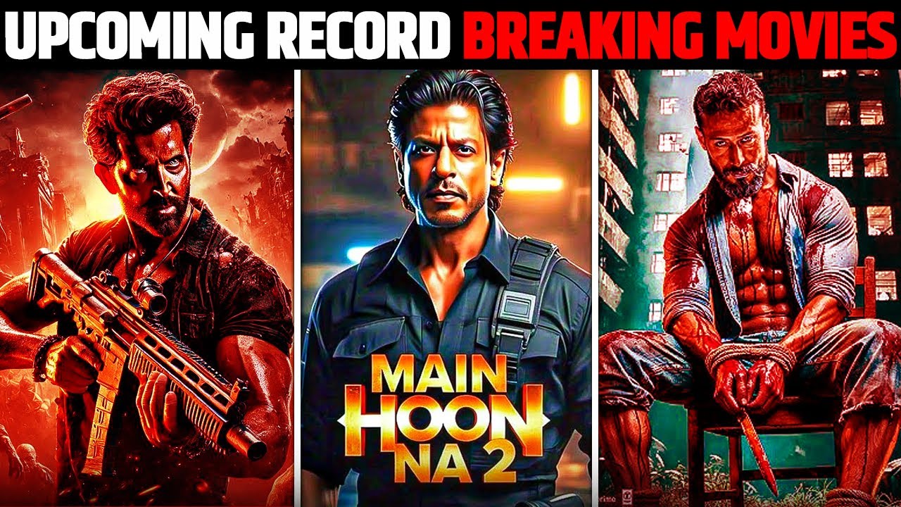 सारा रिकॉर्ड तोड़ने आ रही है ये फिल्मे | Top 10 Upcoming Buiggest Pan-India Movies 2025-2026