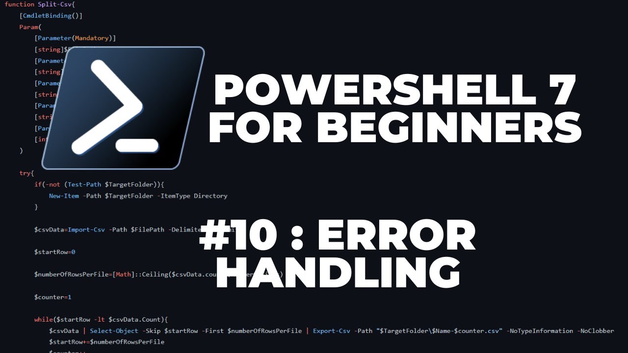 PowerShell 7 Tutorials for Beginners #10 : Error Handling (Try Catch Finally)