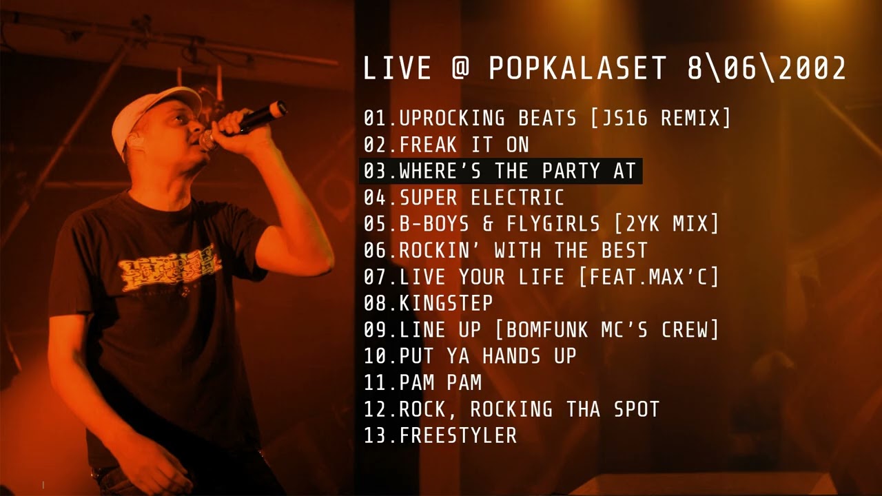 03 BOMFUNK MC'S - WHERE’S THE PARTY AT | LIVE @ POPKALASET 2002