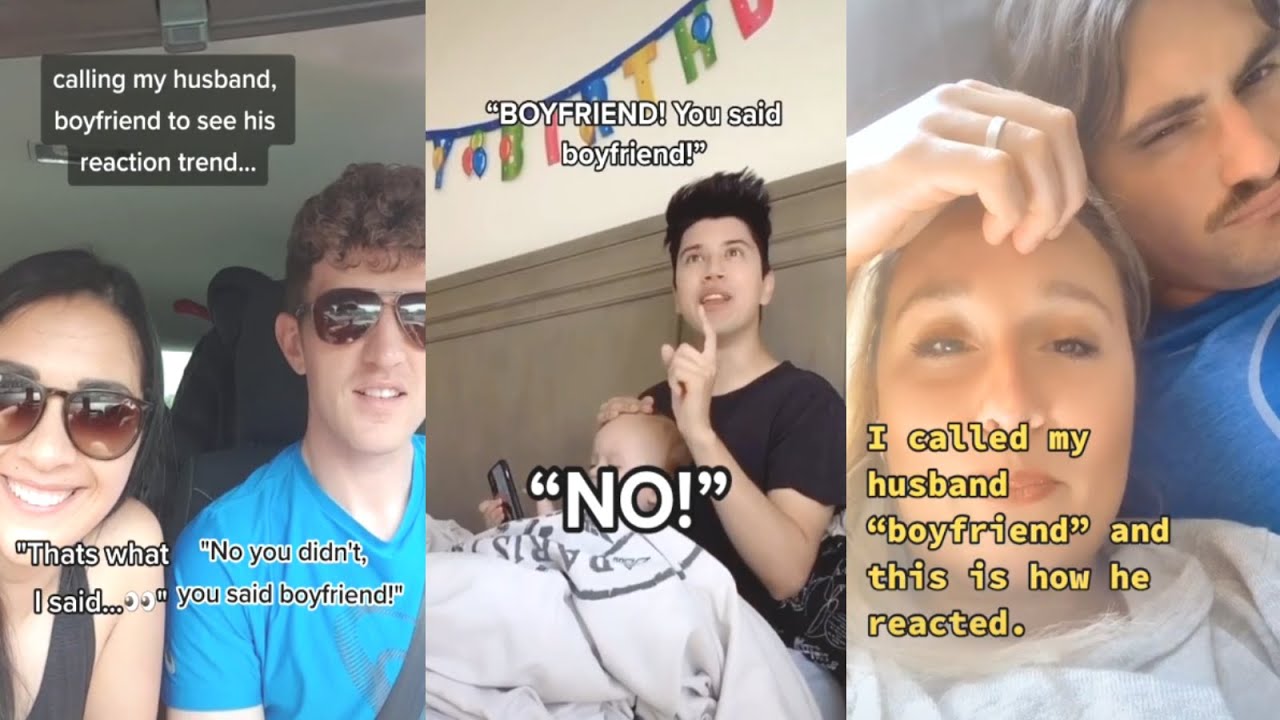Calling my husband boyfriend to see his reaction