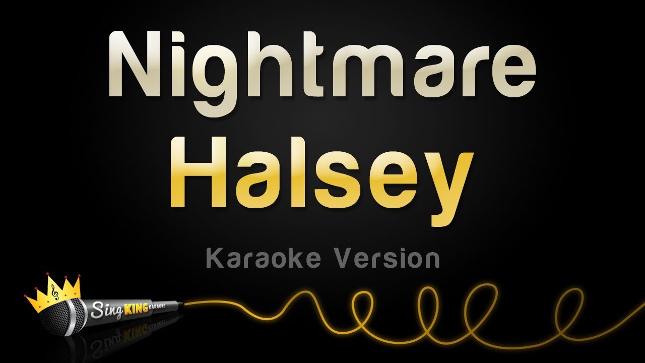 Halsey - Nightmare (Karaoke Version)