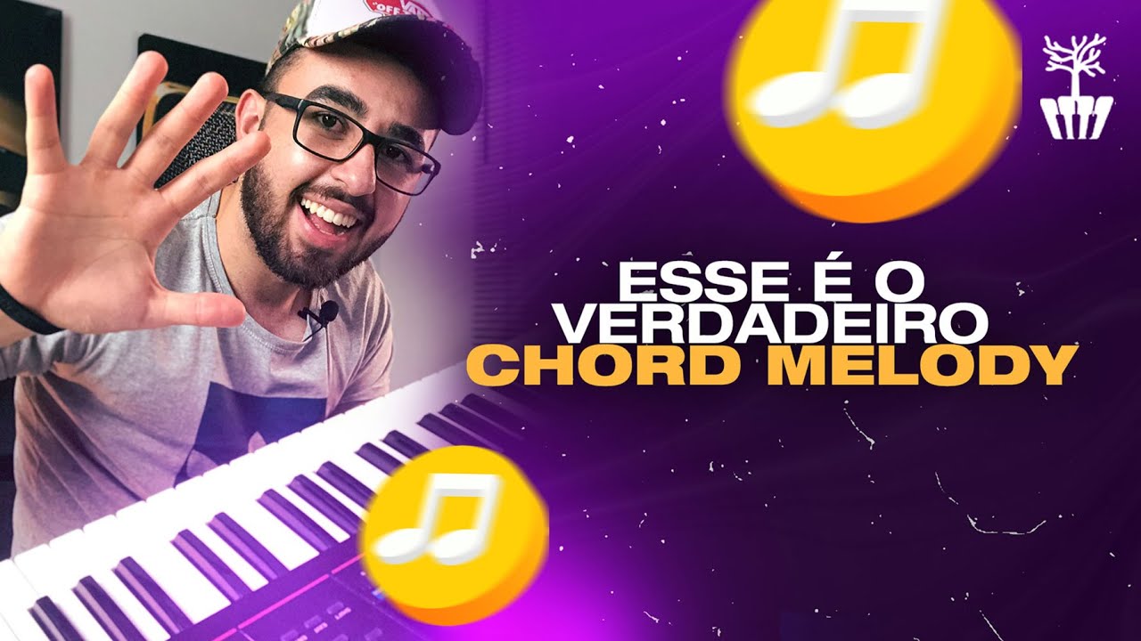 Como aplicar chord melody em qualquer música no teclado