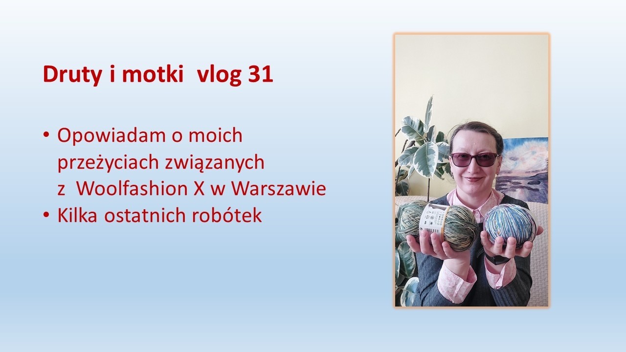 Druty i motki vlog nr 31
