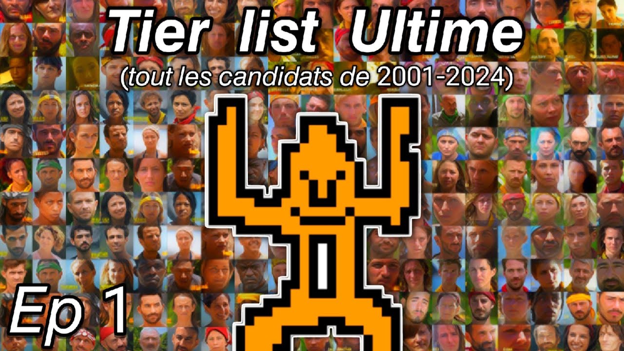 Tier list de TOUT les candidats de Koh-lanta - &Eacute;pisode 1