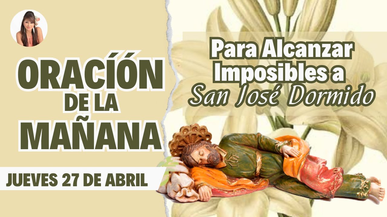 Para Alcanzar Imposibles Oremos a San José Dormido