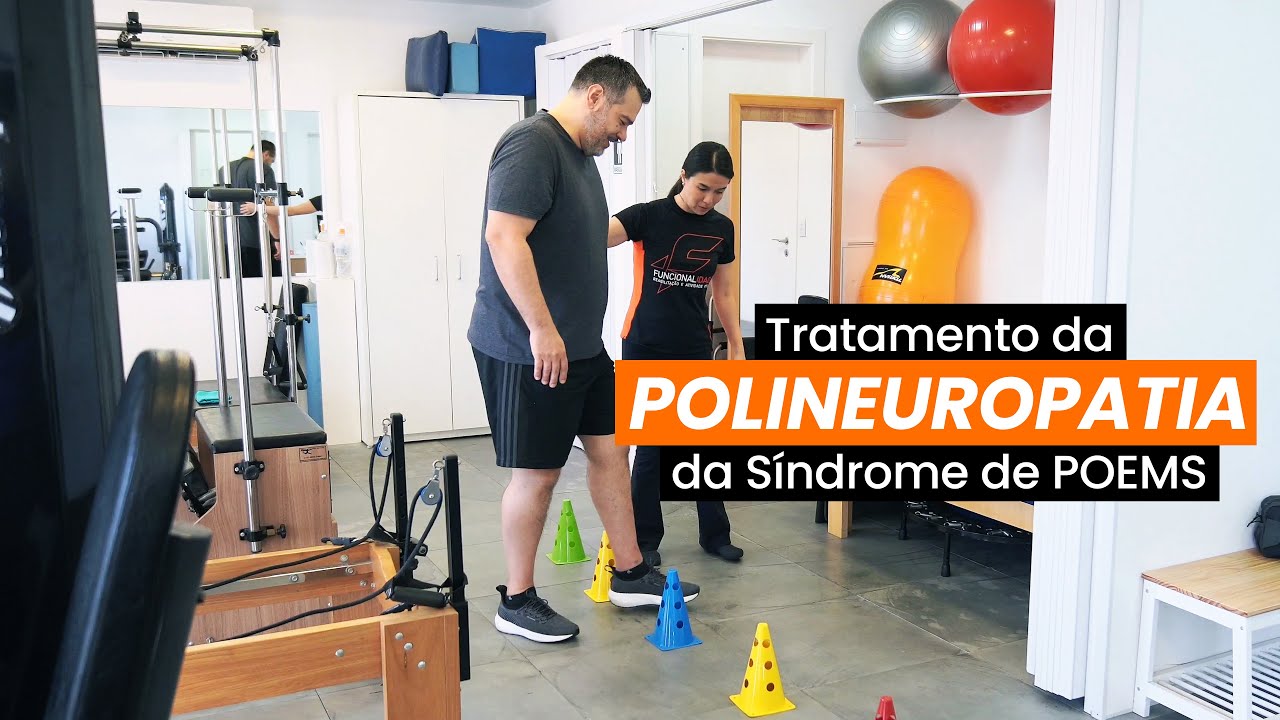 Tratando a Polineuropatia da POEMS - Sessão de Fisioterapia do Gregory