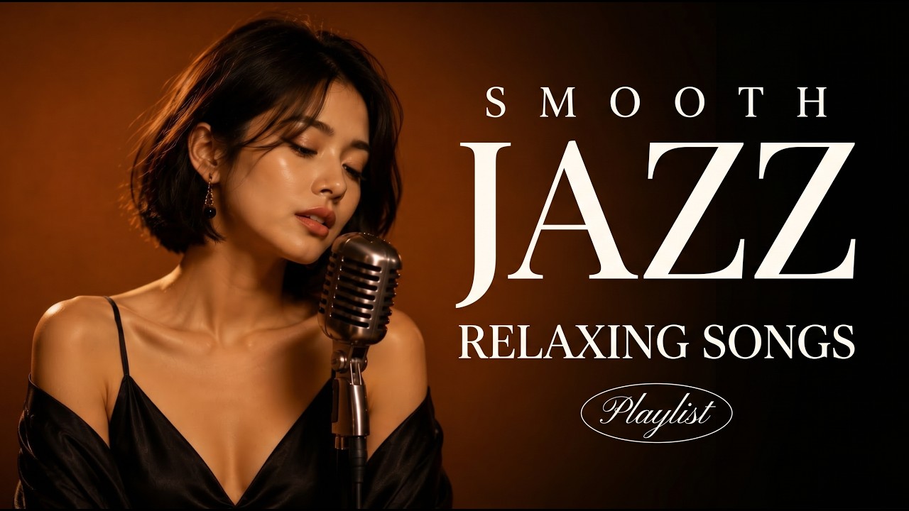 Relaxing Smooth Jazz | Soft Female Vocals , Midnight Romance & Cozy Lounge Vibes