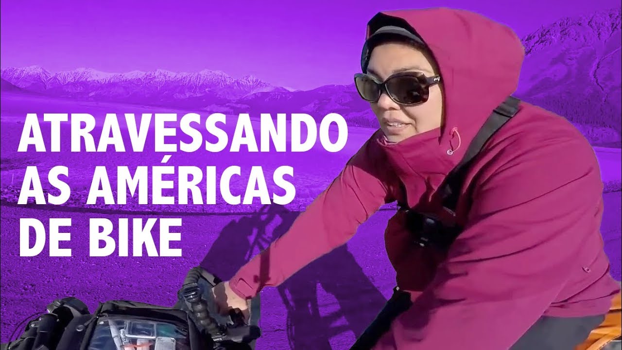 BRASILEIRA PEDALA SOZINHA DO ALASKA A USHUAIA