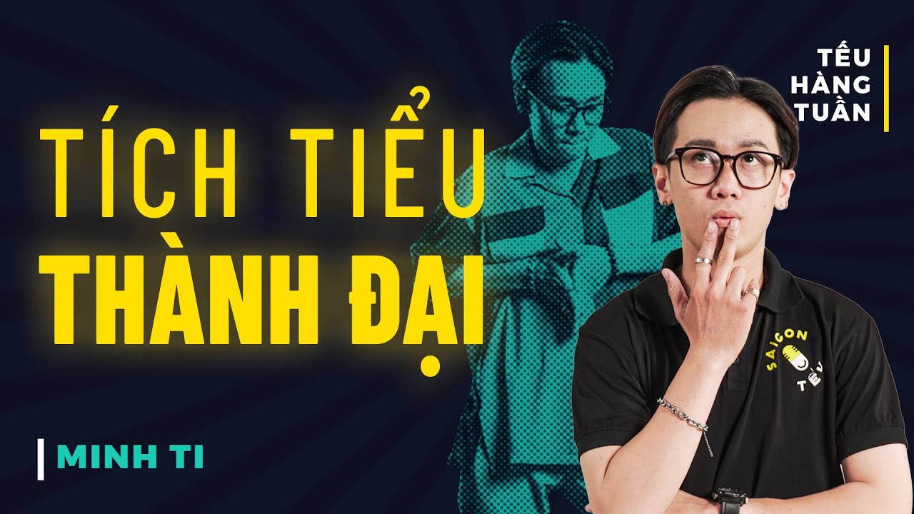 HÀI ĐỘC THOẠI - Tích Tiểu Thành Đại - Minh Ti Saigon Tếu
