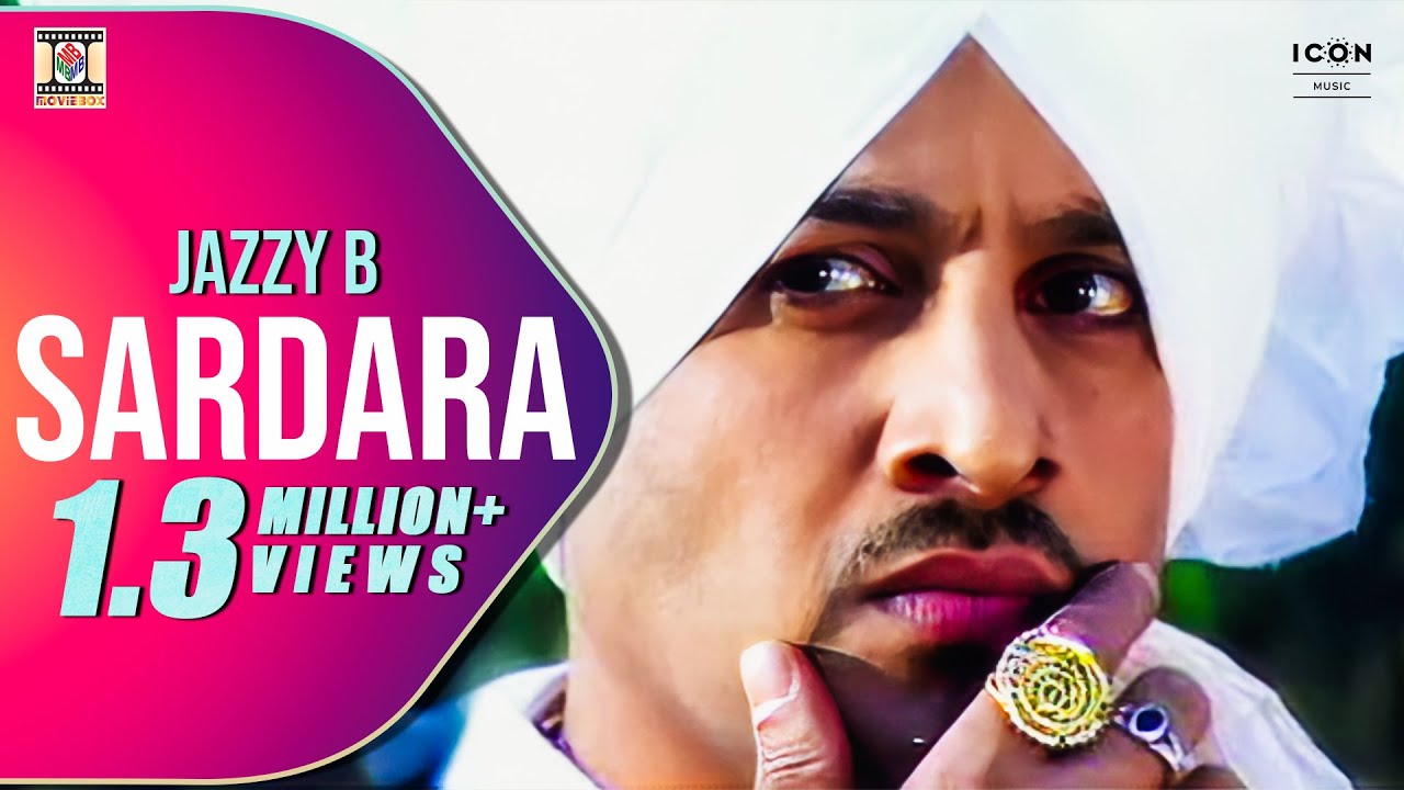 Sardara | Jazzy B | Sukshinder Shinda | Official Music Video | Tera Roop