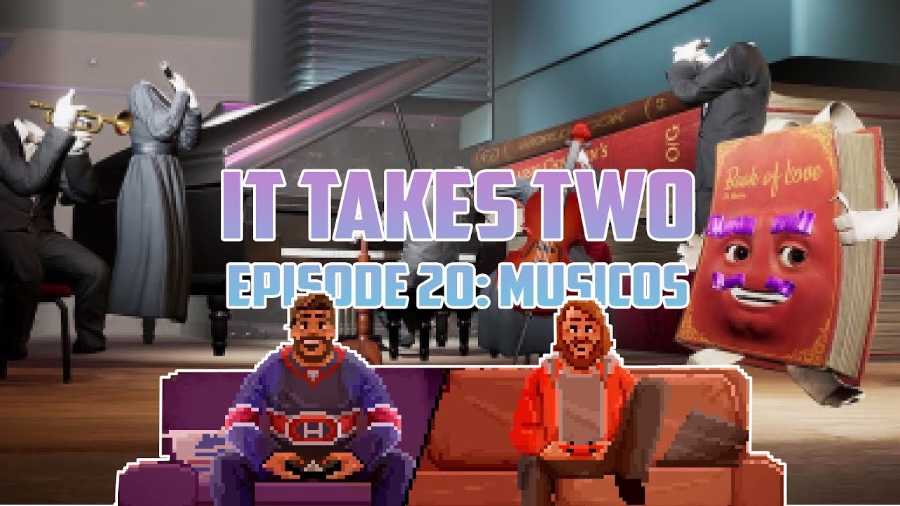 IT TAKES TWO #20: MUSICOS [Let's play] [FR]