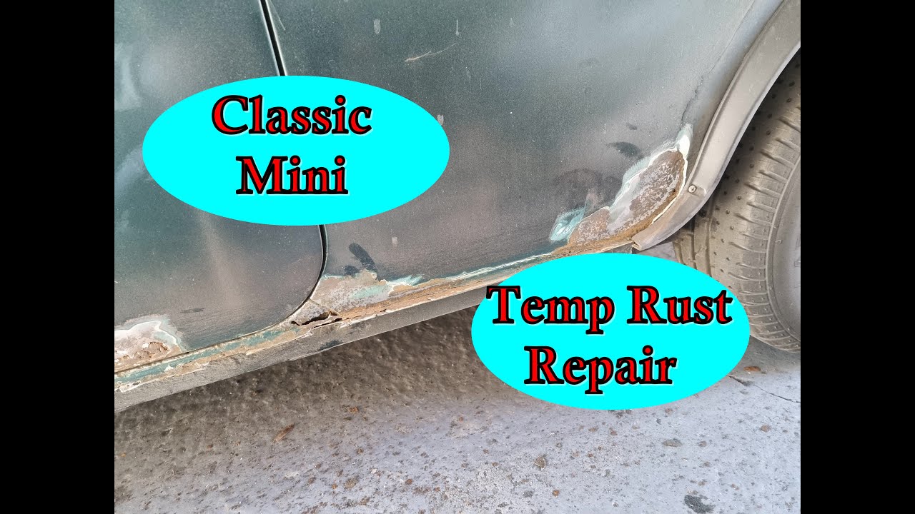 Classic Mini: Temp Rust Repair