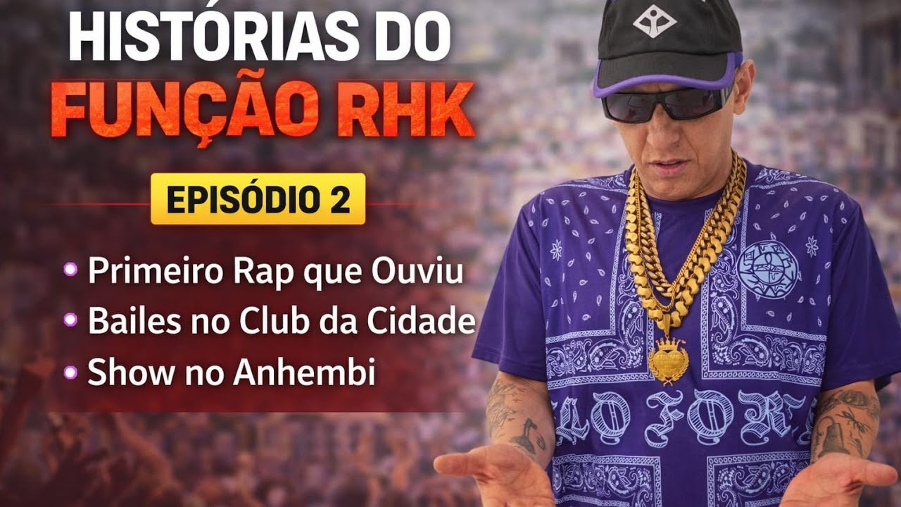 Histórias do Função RHK EP 2 - O que levou montar o grupo Função RHK.