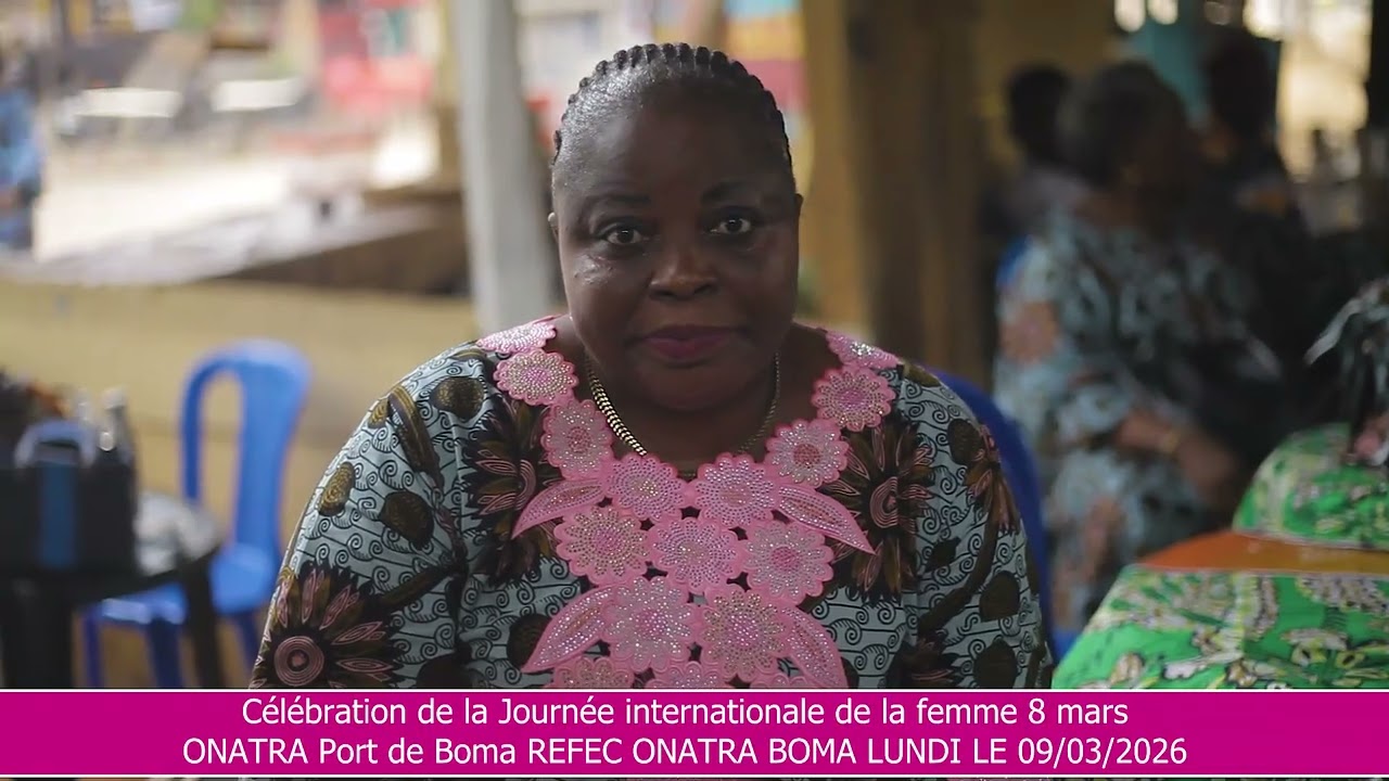 Célébration de la journée internationale de la femme 8mars ONATRA Port de Boma REFEC ONATRA BOMA 