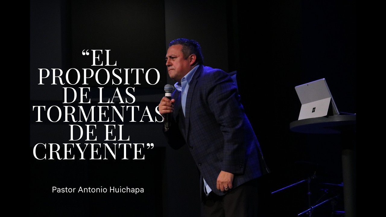 Prédica | El Propósito de las Tormentas del Creyente