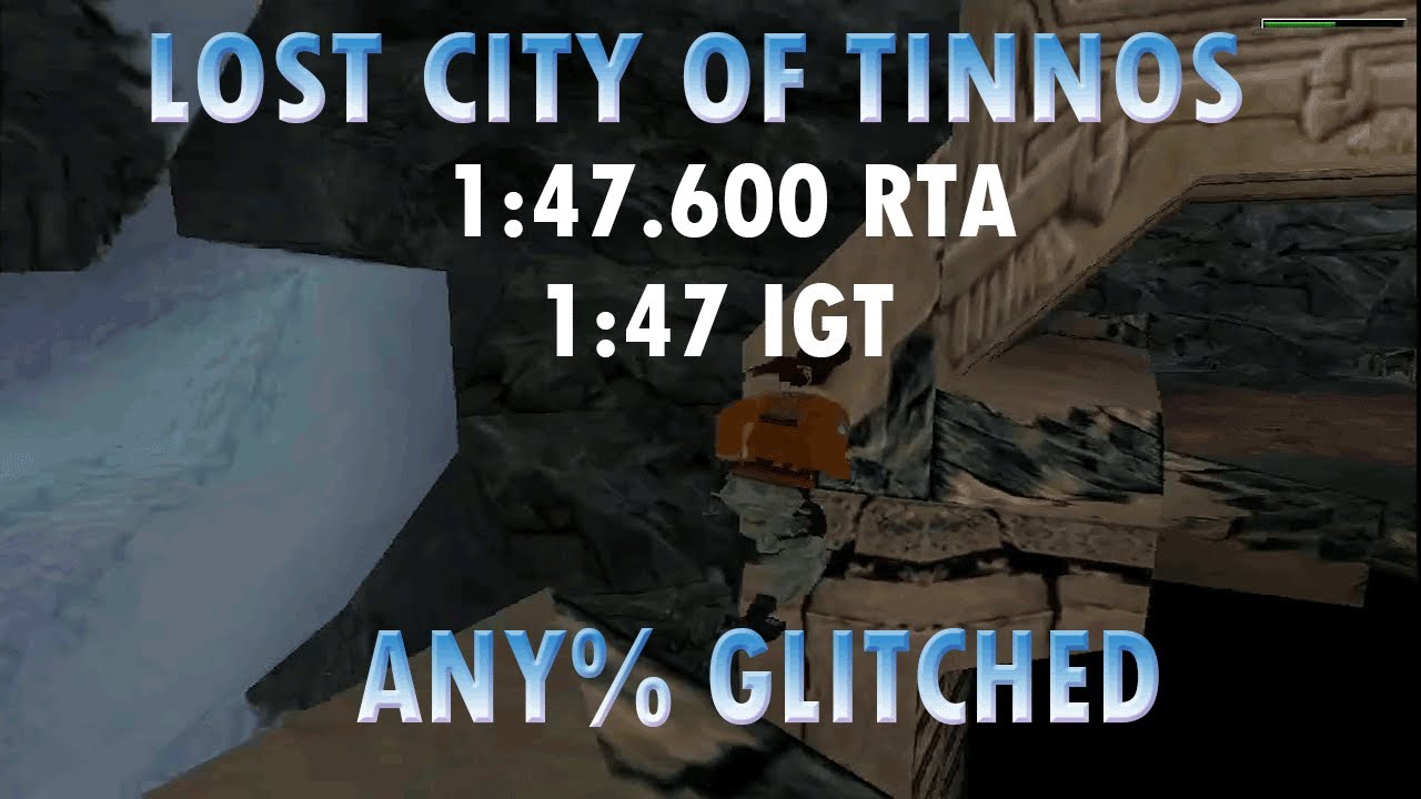 Tomb Raider III Lost City of Tinnos Any% Glitched in 1:47.600 RTA
