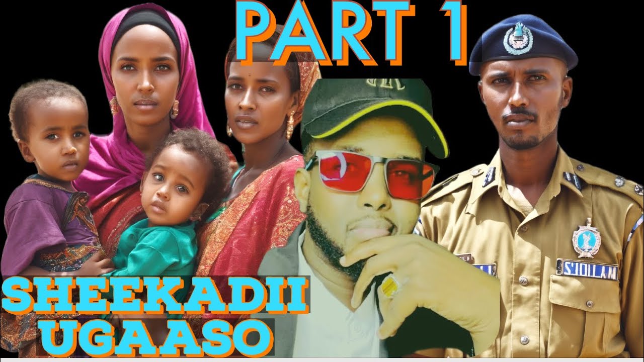 sheekadii ugaaso part 1