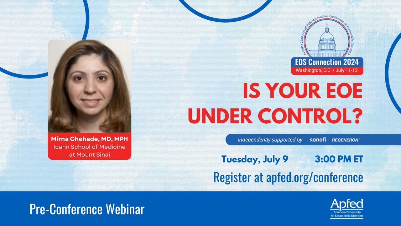 Is Your EoE Under Control? | APFED Pre-Conference Webinar
