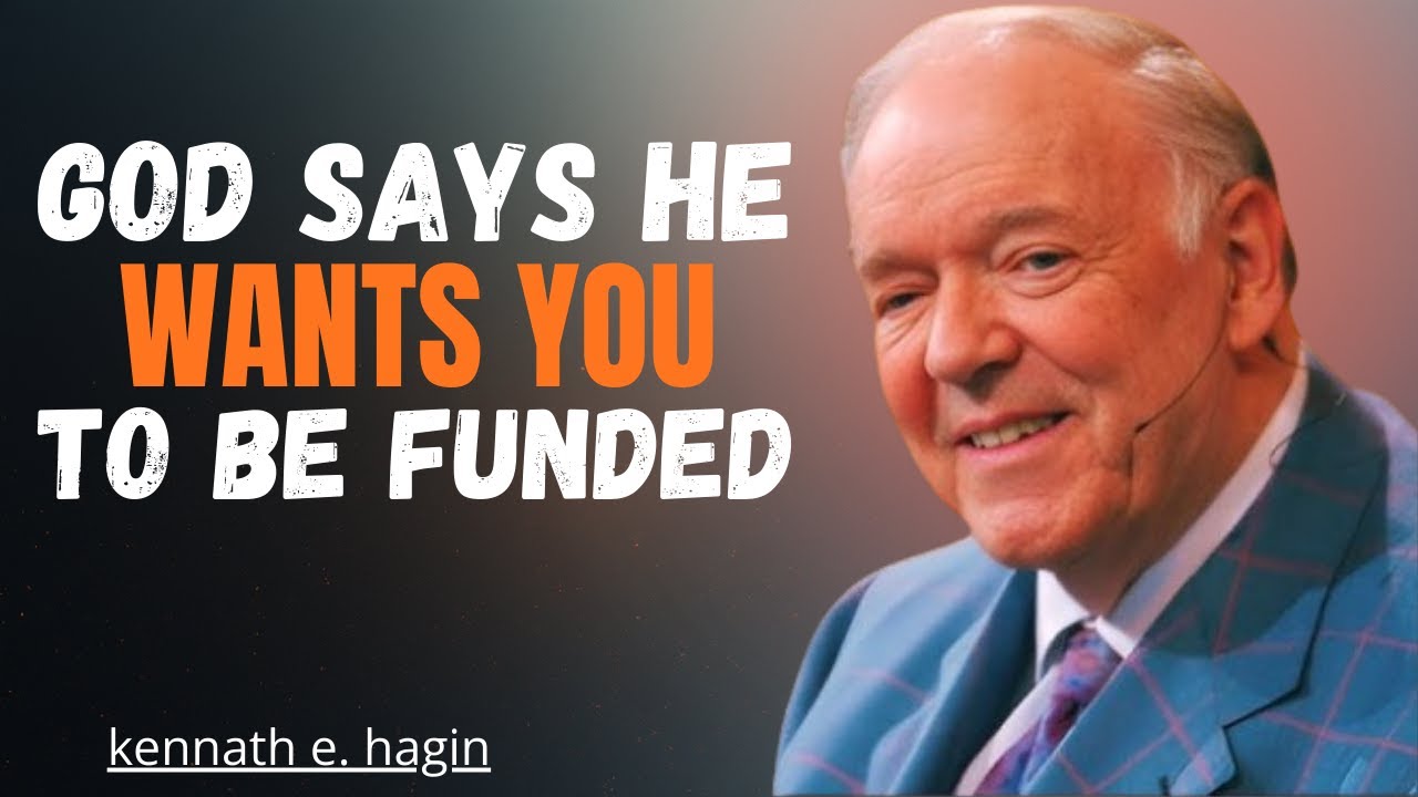 Heaven Has Money for You &mdash; Powerful Funding Message | Kenneth E. Hagin Motivation Speech