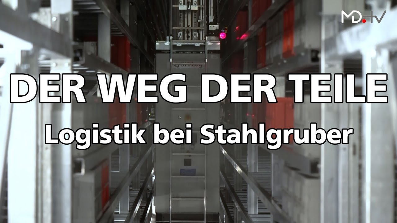 MD.REPORTAGE Ersatzteile: Der Weg der Teile - Ersatzteil-Logistik bei Stahlgruber
