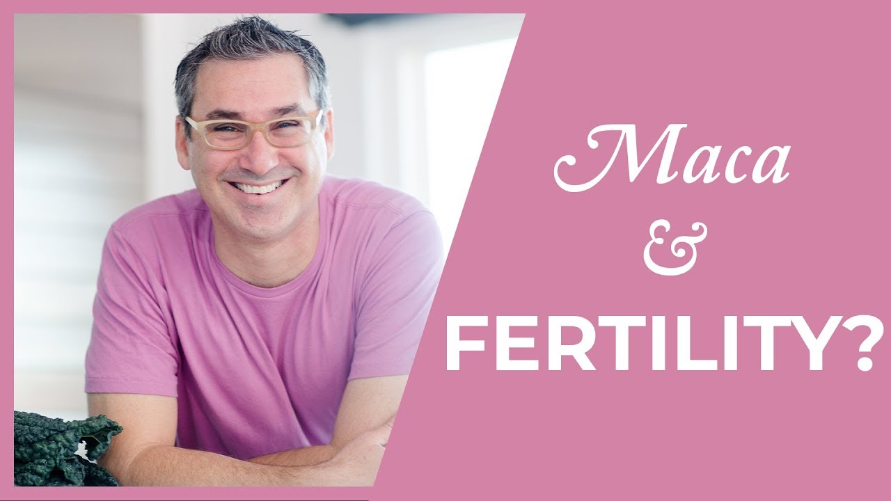 Is Maca good for Fertility?  (Marc Sklar The Fertility Expert)