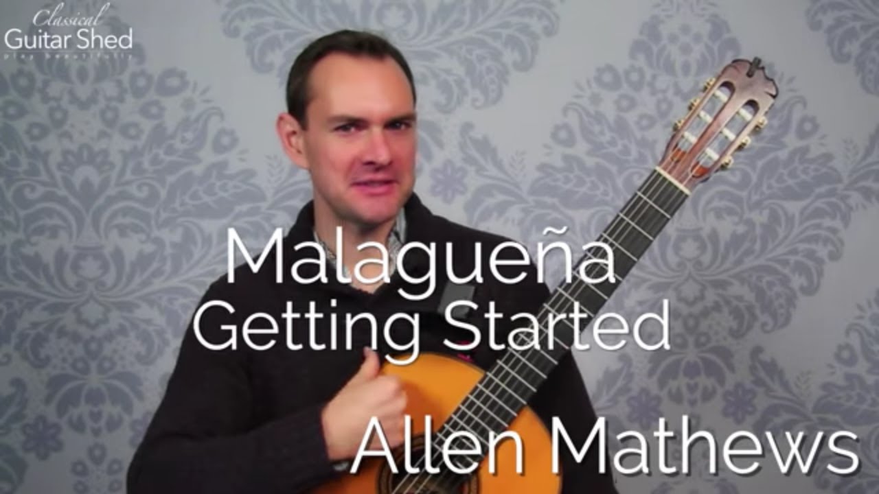 Getting Started: Malagueña