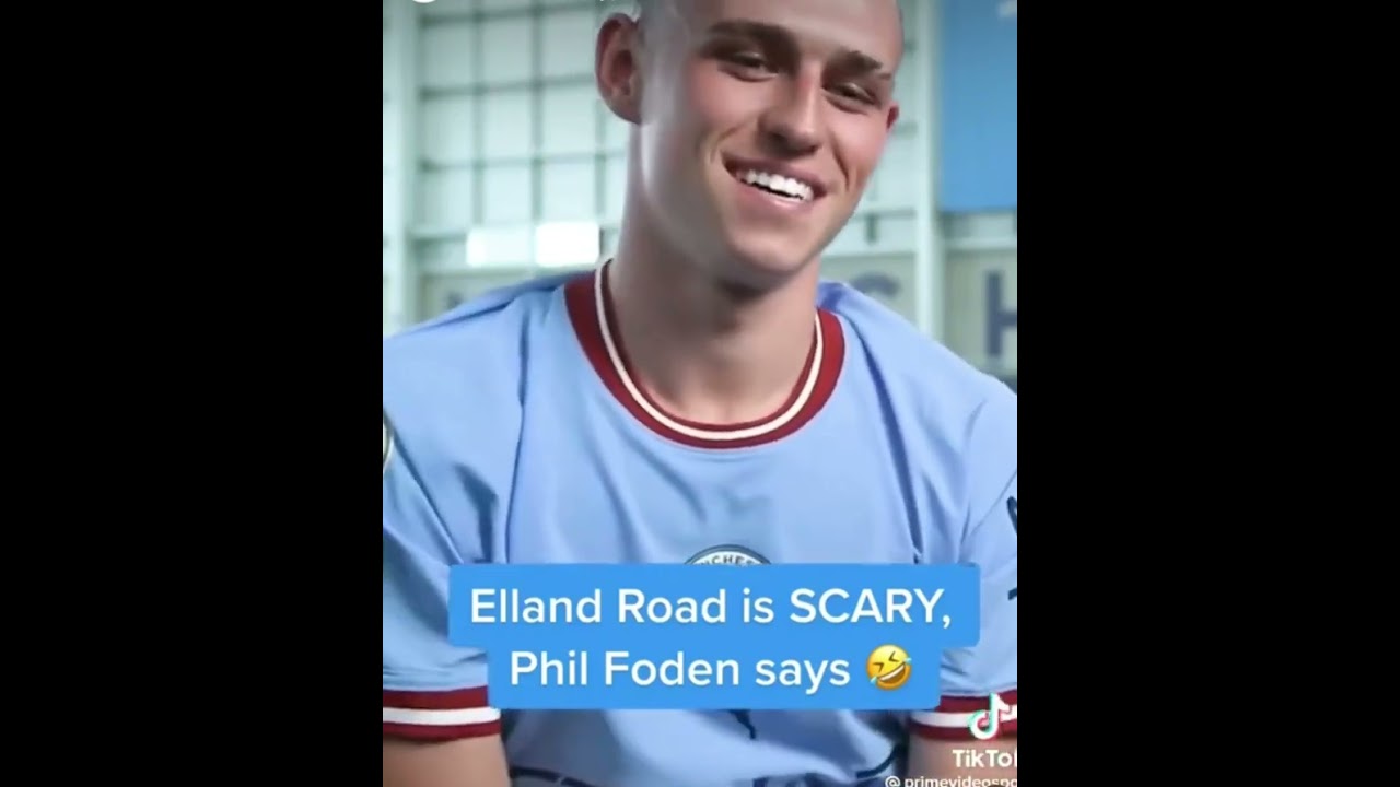 Phil Foden describing how scary is to play at Elland Road 😈