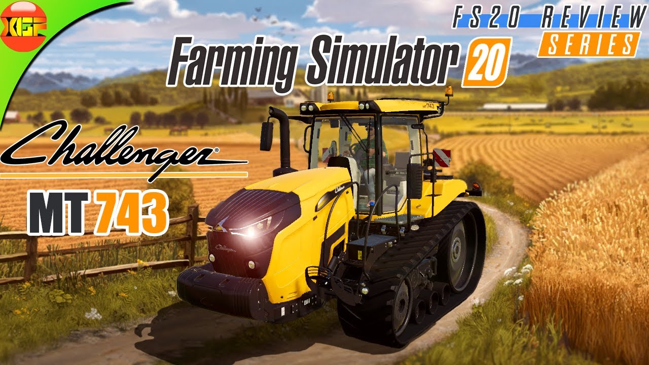 Challenger MT 743 REVIEW | Farming Simulator 20 | fs 20 tractor fs20