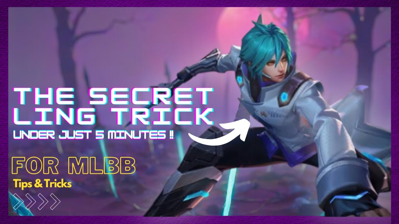 Never again miss Ling's Dashes!! Ling's ultimate Tutorial | Mobile Legends